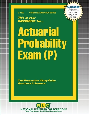 Actuarial Probability Exam (P) - Passbooks (Compiled by)