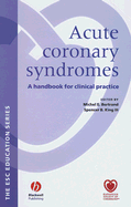 Acute Coronary Syndromes: A Handbook for Clinical Practice
