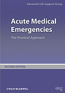 Acute Medical Emergencies: The Practical Approach