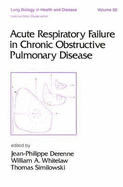 Acute Respiratory Failure in Chronic Obstructive Pulmonary Disease