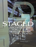 AD Architectural Design 95:1: Staged: Architecture for Performance, Exhibition, and Fiction