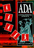 ADA, a Developmental Approach - Culwin, Fintan
