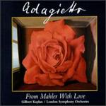 Adagietto, From Mahler with Love