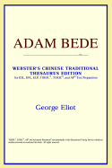 Adam Bede (Webster's Chinese-Simplified Thesaurus Edition)
