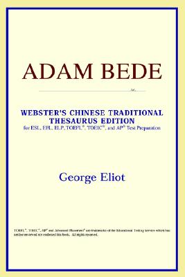 Adam Bede (Webster's Chinese-Simplified Thesaurus Edition) - Icon Reference