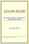 Adam Bede (Webster's Chinese-Simplified Thesaurus Edition)