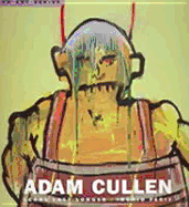 Adam Cullen: Scars Last Longer