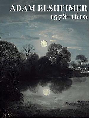 Adam Elsheimer 1578-1610 - Maekg�rard, Michael (Editor)