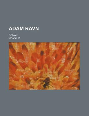 Adam Ravn: Roman... - Lie, Mons