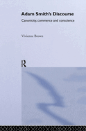 Adam Smith's Discourse: Canonicity, Commerce and Conscience
