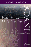 Adani: Following Their Dirty Footsteps