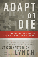 Adapt or Die: Leadership Principles from an American General