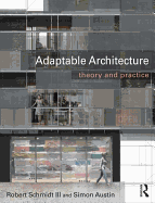 Adaptable Architecture: Theory and practice