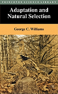 Adaptation and Natural Selection: A Critique of Some Current Evolutionary Thought