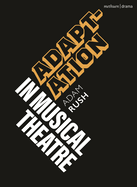 Adaptation in Musical Theatre