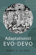 Adaptationist Evo-Devo