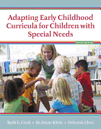 Adapting Early Childhood Curricula for Children with Special Needs, Enhanced Pearson Etext with Loose-Leaf Version -- Access Card Package
