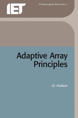 Adaptive Array Principles - Hudson, J E