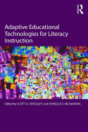 Adaptive Educational Technologies for Literacy Instruction