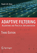 Adaptive Filtering: Algorithms and Practical Implementation