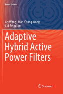 Adaptive Hybrid Active Power Filters