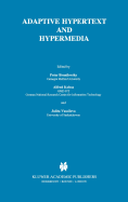 Adaptive Hypertext and Hypermedia