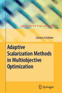 Adaptive Scalarization Methods in Multiobjective Optimization