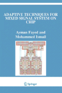 Adaptive Techniques for Mixed Signal System on Chip