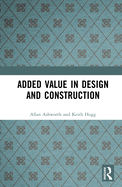 Added value in design and construction