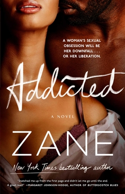 Addicted: A Novel - Zane