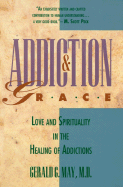 Addiction and Grace