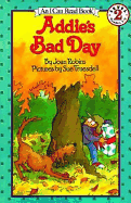Addie's Bad Day