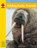 Adding Arctic Animals - Bauer, David