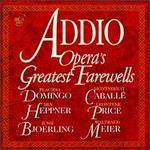 Addio: Opera's Greatest Farewells