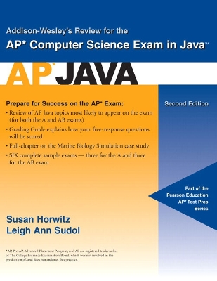 Addison-Wesley's Review for the AP Computer Science Exam in Java - Horwitz, Susan, and Sudol, Leigh Ann
