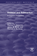 Addition and Subtraction: A Cognitive Perspective