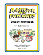 Addition the Fun Way Student Workbook