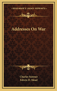 Addresses on War