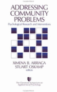 Addressing Community Problems: Psychological Research and Interventions