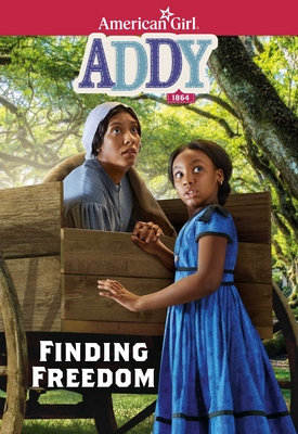Addy: Finding Freedom - Porter, Connie