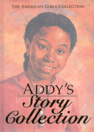 Addy's Story Collection