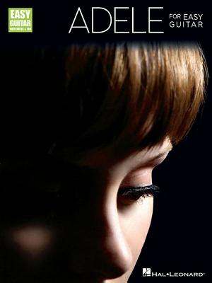Adele for Easy Guitar: Includes Notes & Tab - Adele