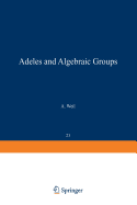 Adeles and Algebraic Groups
