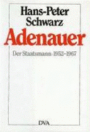 Adenauer, Der Staatsmann 1952-1967