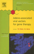 Adeno-Associated Virus Vectors for Gene Therapy: Volume 31