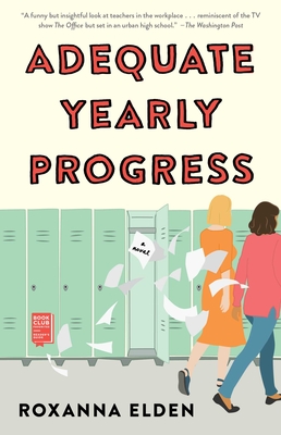Adequate Yearly Progress - Elden, Roxanna