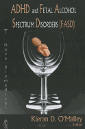 ADHD and Fetal Alcohol Spectrum Disorders (Fasd)