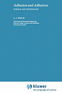 Adhesion and Adhesives: Science and Technology