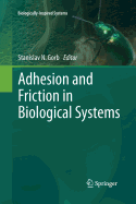 Adhesion and Friction in Biological Systems