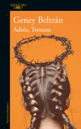 Adi?s, Tomasa / Goodbye, Tomasa